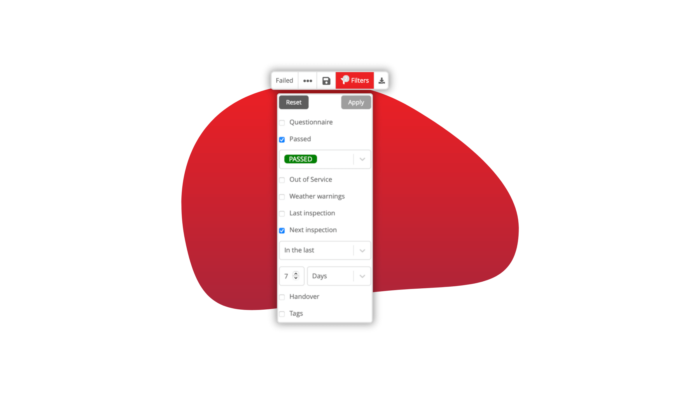 The image shows a dropdown filter menu from Inspect7® digital inspection software. The filter options include "Questionnaire," "Passed," "Out of Service," "Weather warnings," "Last inspection," "Next inspection," "Handover," and "Tags." The menu also has "Reset" and "Apply" buttons at the top. The background is red with an abstract shape behind the dropdown menu.